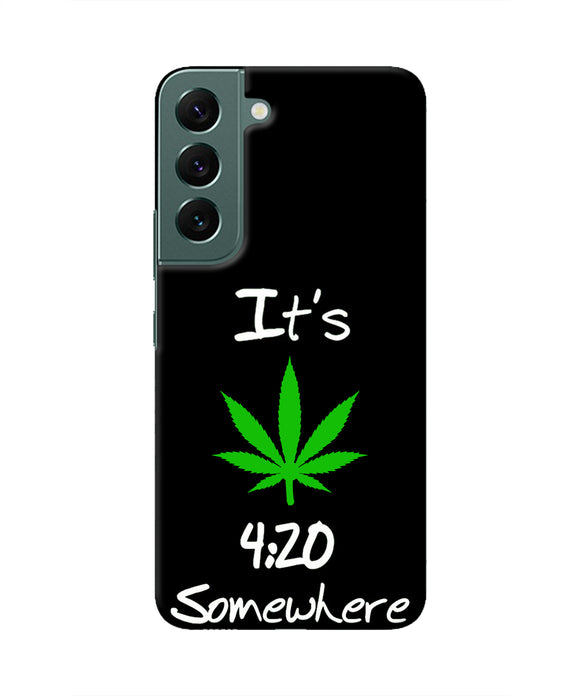 Weed Quote Samsung S22 Plus Real 4D Back Cover