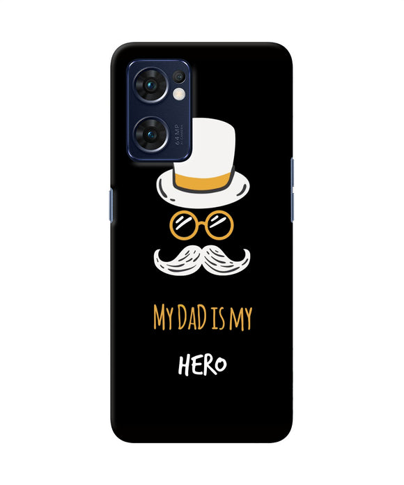 My Dad Is My Hero Oppo Reno7 5G Back Cover