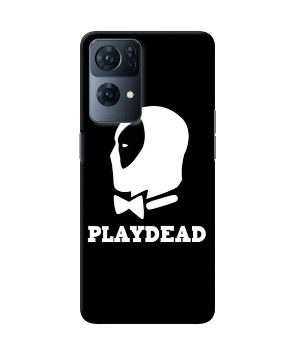 Play dead Oppo Reno7 Pro 5G Back Cover