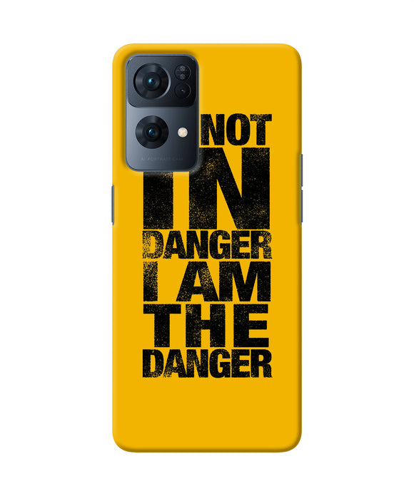 Im not in danger quote Oppo Reno7 Pro 5G Back Cover