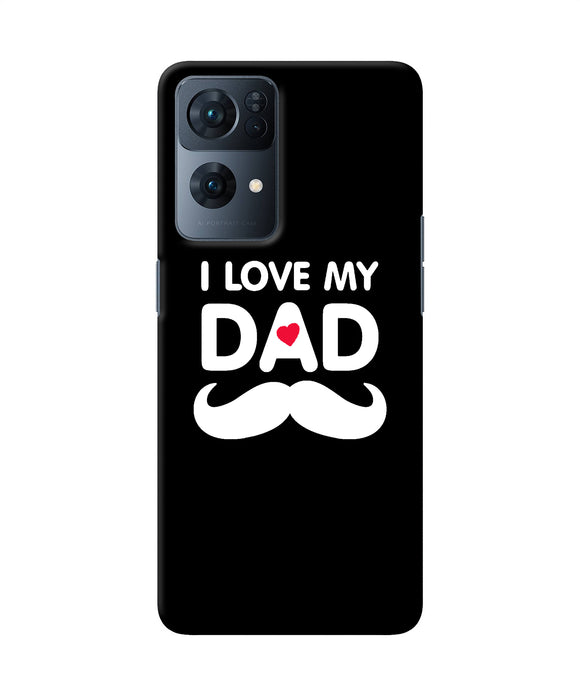 I love my dad mustache Oppo Reno7 Pro 5G Back Cover