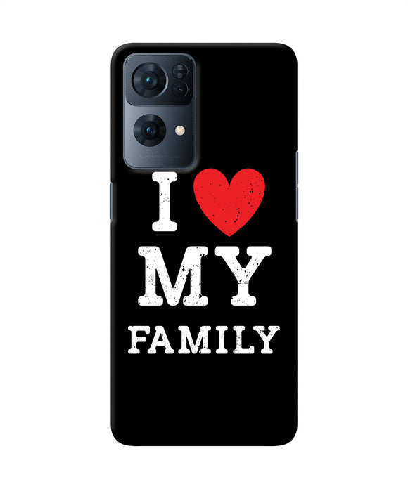I love my family Oppo Reno7 Pro 5G Back Cover