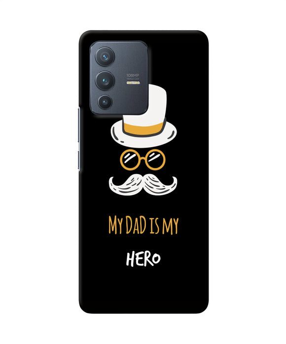 My Dad Is My Hero Vivo V23 Pro 5G Back Cover
