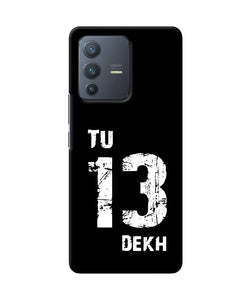 Tu tera dekh quote Vivo V23 Pro 5G Back Cover