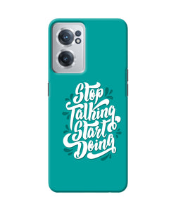 Stop talking start doing quote OnePlus Nord CE 2 5G Back Cover