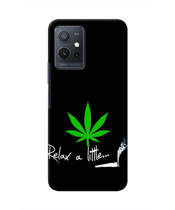 Weed Relax Quote Vivo Y75 5G Real 4D Back Cover