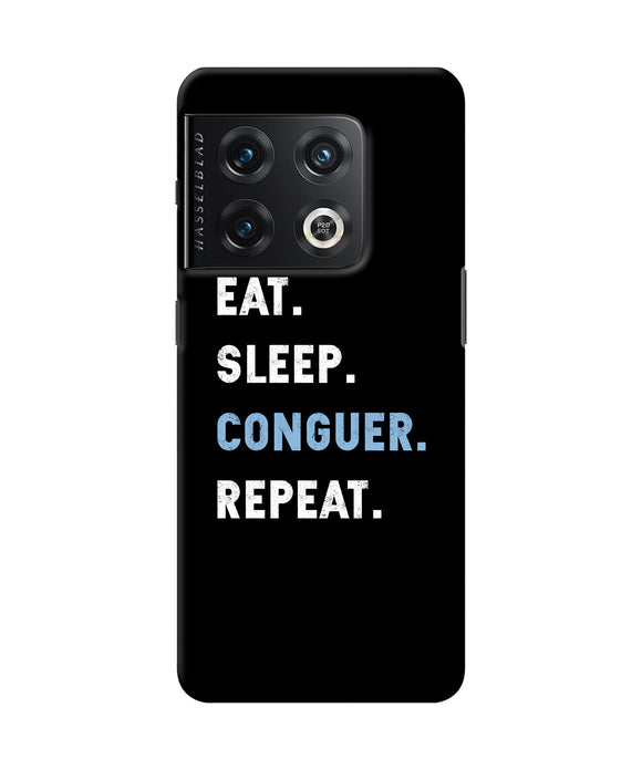 Eat sleep quote OnePlus 10 Pro 5G Back Cover