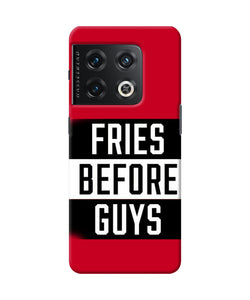 Fries before guys quote OnePlus 10 Pro 5G Back Cover