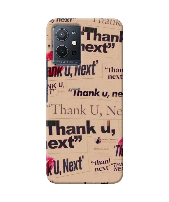 Thank you next IQOO Z6 5G Back Cover