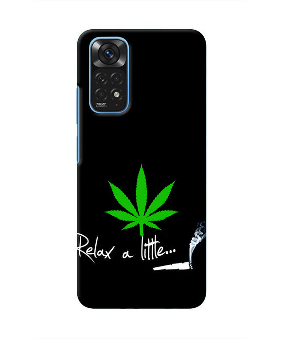 Weed Relax Quote Redmi Note 11/11S Real 4D Back Cover