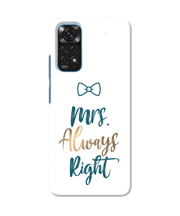 Mrs always right Redmi Note 11/11S Back Cover