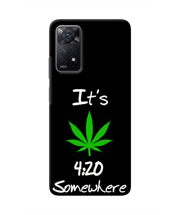 Weed Quote Redmi Note 11 Pro Real 4D Back Cover