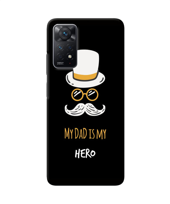 My Dad Is My Hero Redmi Note 11 Pro Back Cover