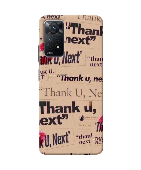 Thank you next Redmi Note 11 Pro Back Cover