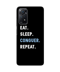 Eat sleep quote Redmi Note 11 Pro Back Cover