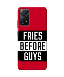 Fries before guys quote Redmi Note 11 Pro Back Cover