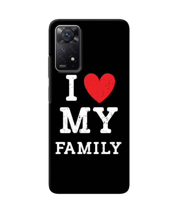 I love my family Redmi Note 11 Pro Back Cover