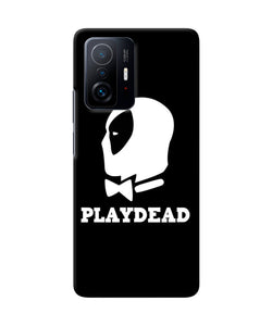 Play dead Mi 11T Pro 5G Back Cover