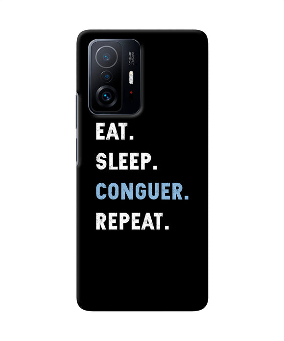Eat sleep quote Mi 11T Pro 5G Back Cover