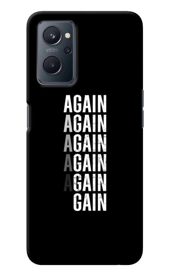 Again Again Gain Realme 9i Back Cover