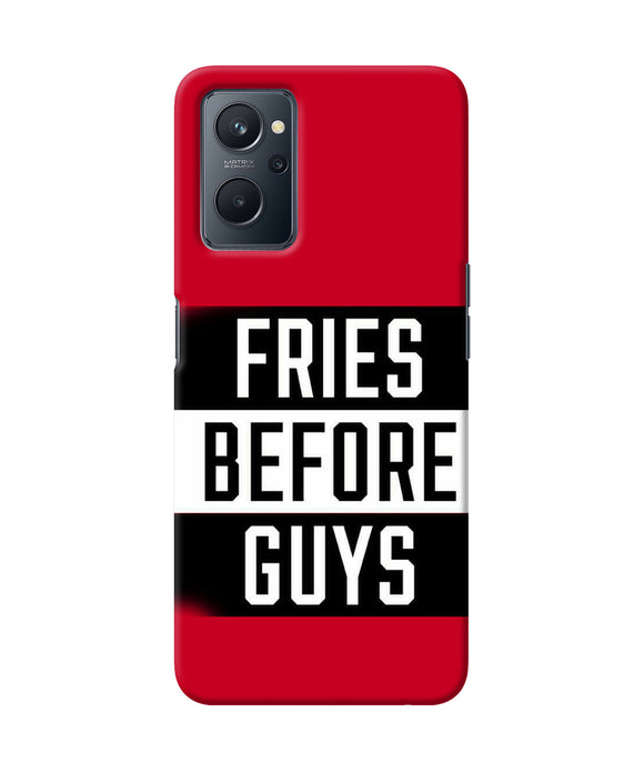 Fries before guys quote Realme 9i Back Cover