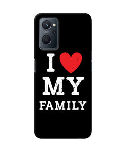 I love my family Realme 9i Back Cover