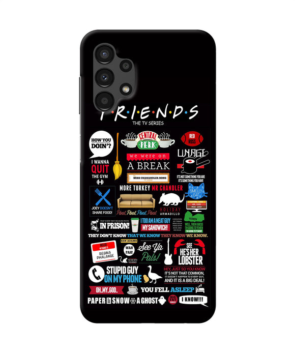 FRIENDS Samsung A13 4G Back Cover
