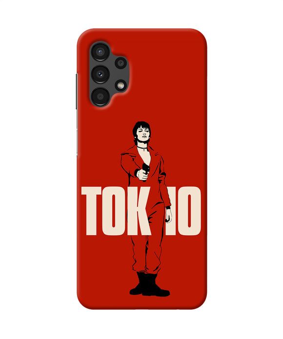 Money Heist Tokyo With Gun Samsung A13 4G Back Cover