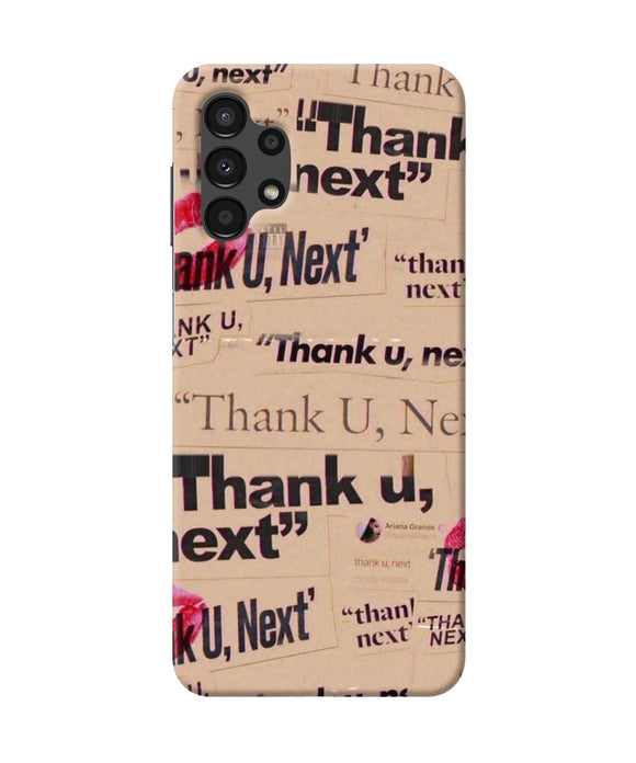 Thank you next Samsung A13 4G Back Cover