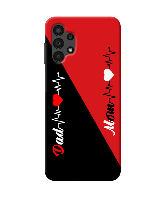 Mom dad heart line Samsung A13 4G Back Cover