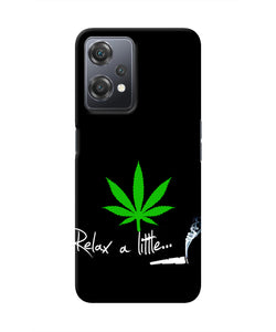 Weed Relax Quote OnePlus Nord CE 2 Lite 5G Real 4D Back Cover