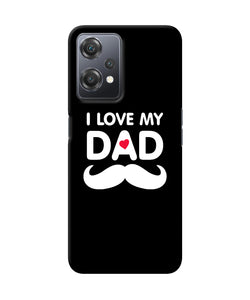 I love my dad mustache OnePlus Nord CE 2 Lite 5G Back Cover