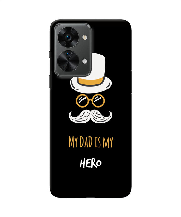 My Dad Is My Hero OnePlus Nord 2T 5G Back Cover
