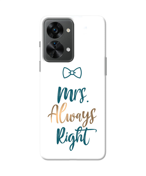 Mrs always right OnePlus Nord 2T 5G Back Cover