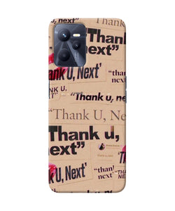 Thank you next Realme C35 Back Cover