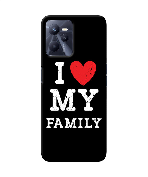 I love my family Realme C35 Back Cover