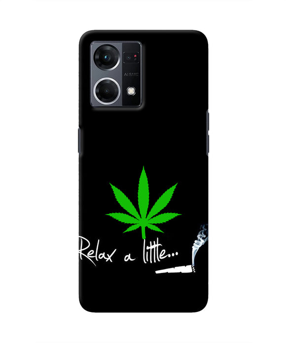 Weed Relax Quote Oppo F21 Pro 4G Real 4D Back Cover