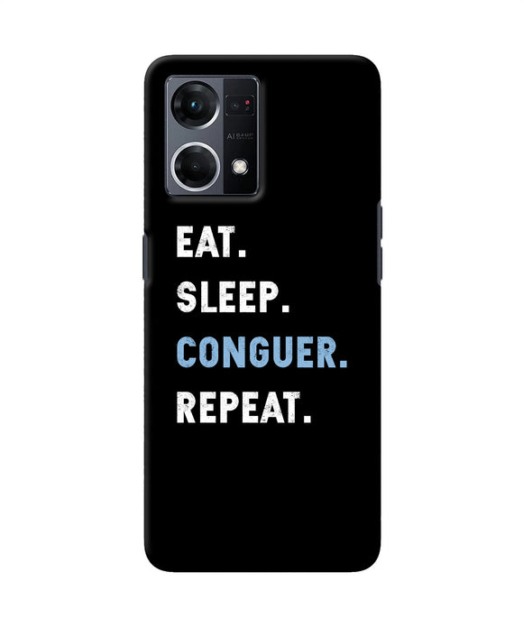 Eat sleep quote Oppo F21 Pro 4G Back Cover