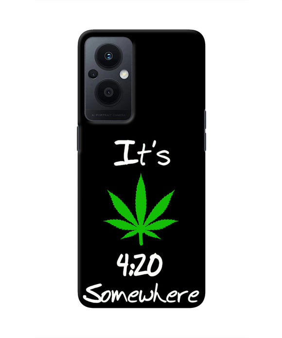 Weed Quote Oppo F21 Pro 5G Real 4D Back Cover