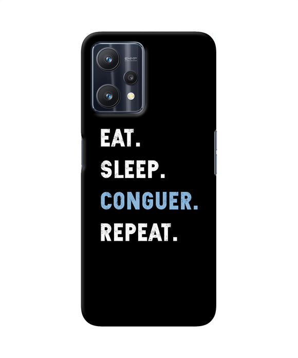 Eat sleep quote Realme 9 Pro 5G Back Cover