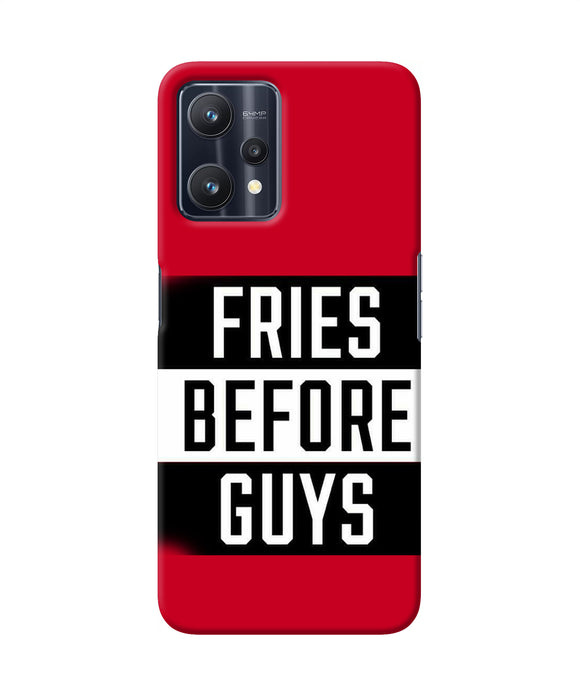 Fries before guys quote Realme 9 Pro 5G Back Cover