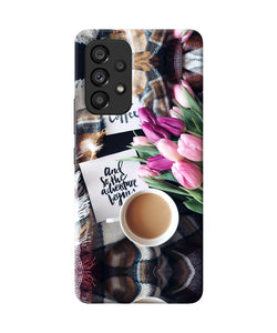 Love Coffee Quotes Samsung A53 5G Back Cover