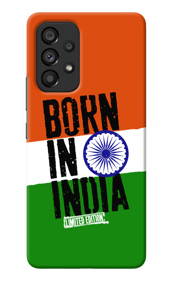 Born in India Samsung A53 5G Back Cover