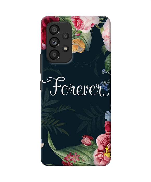 Forever flower Samsung A53 5G Back Cover