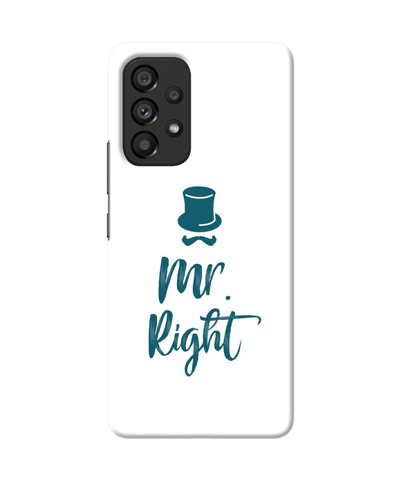 My right Samsung A53 5G Back Cover