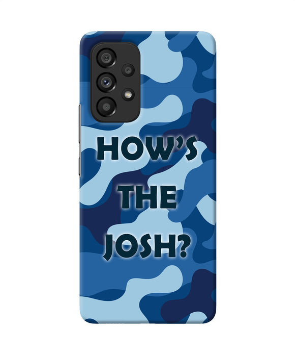 Hows the josh Samsung A53 5G Back Cover