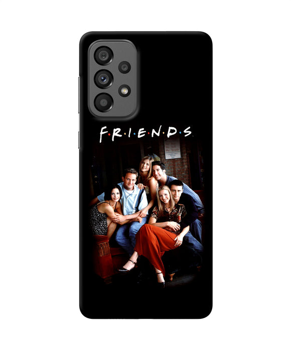 Friends forever Samsung A73 5G Back Cover