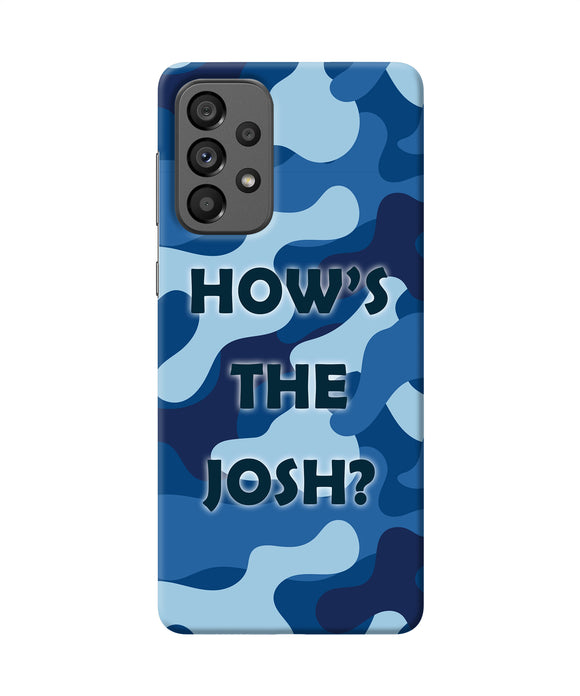 Hows the josh Samsung A73 5G Back Cover