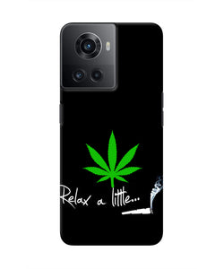 Weed Relax Quote OnePlus 10R 5G Real 4D Back Cover