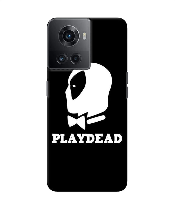 Play dead OnePlus 10R 5G Back Cover